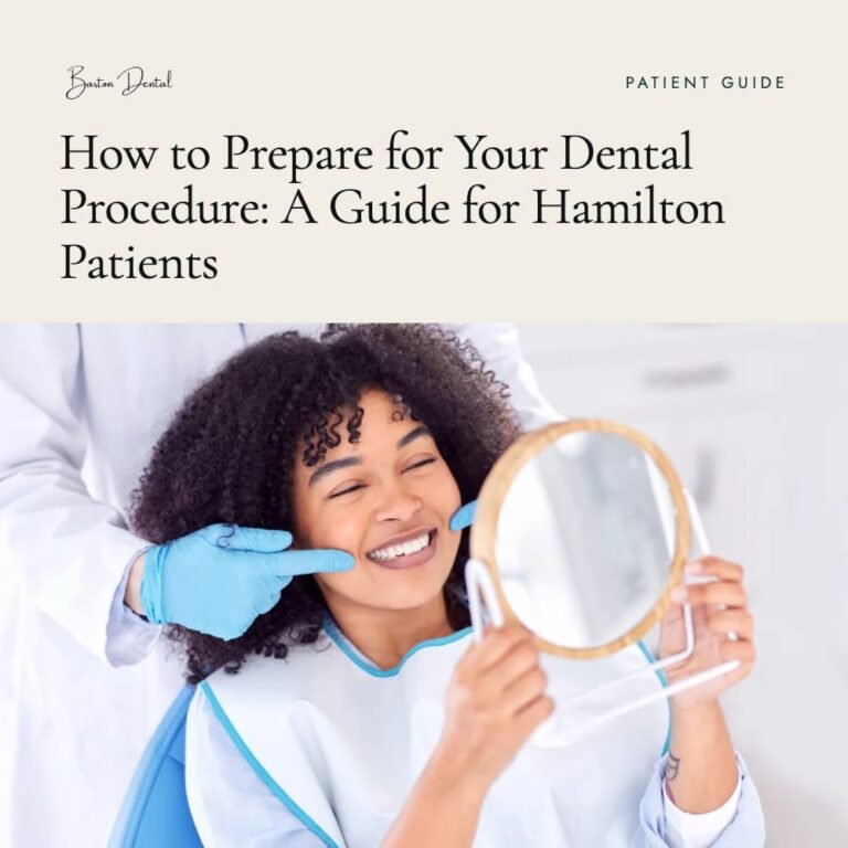 How to Prepare for Your Dental Procedure: A Guide for Hamilton Patients